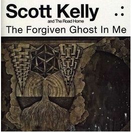SCOTT & THE ROAD MOVIE KELLY - Forgiven Ghost In Me (CD)