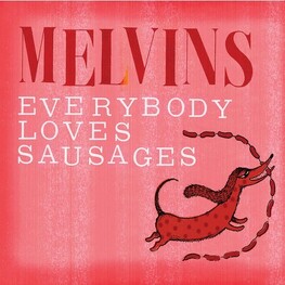 MELVINS - Everybody Loves Sausages (CD)