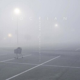 LOCRIAN - Return To Annihilation (Digipak) (CD)
