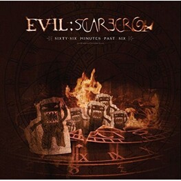 EVIL SCARECROW - Sixty-six Minutes Past Six (CD)