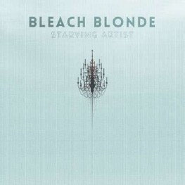 BLEACH BLONDE - Starving Artist (CD)