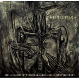 SEPULTURA - Mediator Between The Head And The Hands Must Be The Heart, The (Deluxe Edition) (CD+DVD)
