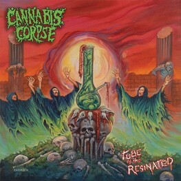CANNABIS CORPSE - Tube Of The Resinated (Reissue) (CD)