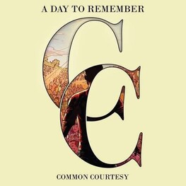 A DAY TO REMEMBER - Common Courtesy: Deluxe Edition (Bonus Dvd) (CD+DVD)