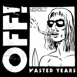 OFF! - Wasted Years (CD)
