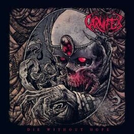 CARNIFEX - Die Without Hope (CD)