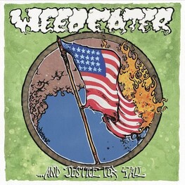 WEEDEATER - & Justice For Y'all (Reissue W/bonus Tracks) (CD)