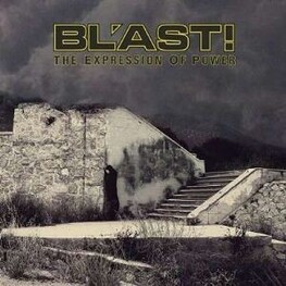 BL'AST - The Expression Of Power (CD)