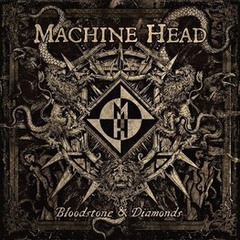 MACHINE HEAD - Bloodstone & Diamonds (CD)
