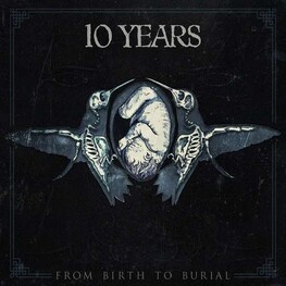 10 YEARS - From Birth To Burial (CD)