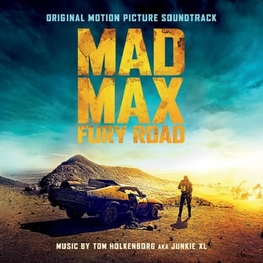 SOUNDTRACK, TOM HOLKENBORG (JUNKIE XL) - Mad Max: Fury Road - Original Motion Picture Soundtrack (Vinyl) (2LP)
