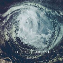 HOPE DRONE - Cloak Of Ash (CD)