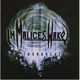 IN MALICES WAKE - The Thrashening (Reissue) (CD)