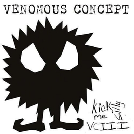 VENOMOUS CONCEPT - Kick Me Silly (CD)