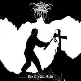 DARKTHRONE - Too Old Too Cold (Lp) (2LP)