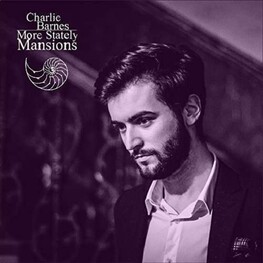 CHARLIE BARNES - More Stately Mansions (Bonus Cd) (Uk) (2LP)