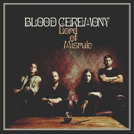 BLOOD CEREMONY - Lord Of Misrule (CD)