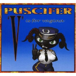 PUSCIFER - V Is For Vagina (CD)