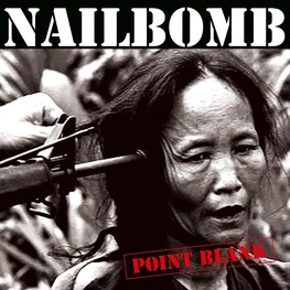 NAILBOMB - Point Blank (Vinyl) (LP)