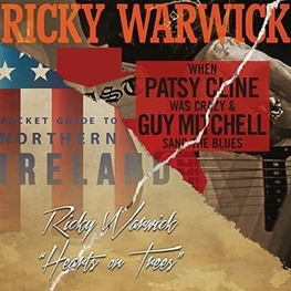 RICKY WARWICK - When Patsy Cline Was Crazy (And Guy Mitchell Sang The Blues) / Hearts On Trees (2CD)