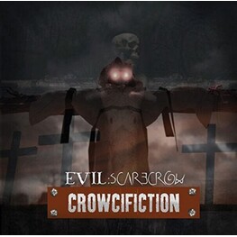 EVIL SCARECROW - Crowcifiction (CD)