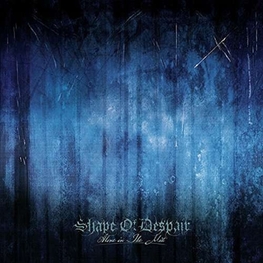 SHAPE OF DESPAIR - Alone In The Mist (CD)