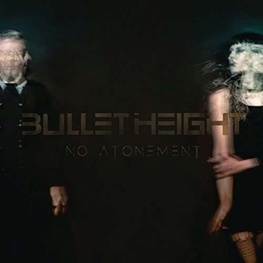BULLET HEIGHT - No Atonement-coloured+cd- (LP)