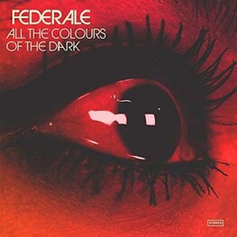 FEDERALE - All The Colours Of The Dark (Vinyl) (LP)