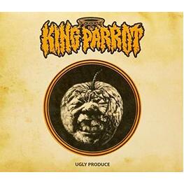 KING PARROT - Ugly Produce: Deluxe Embossed Edition (CD)