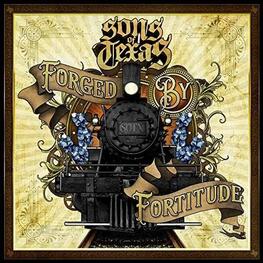 SONS OF TEXAS - Forged By Fortitude (CD)