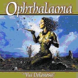 OPHTHALAMIA - Via Dolorosa (180g Black Vinyl) (2LP)