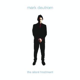MARK DEUTROM - The Silent Treatment (CD)