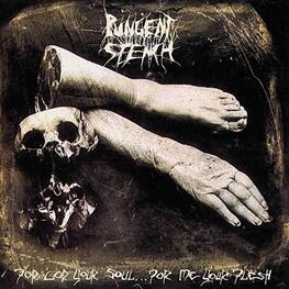 PUNGENT STENCH - For God Your Soul For Me Your Flesh (CD)