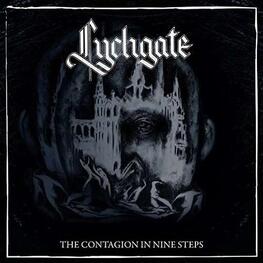 LYCHGATE - The Contagion In Nine Steps (CD)