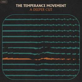 THE TEMPERANCE MOVEMENT - A Deeper Cut (LP)