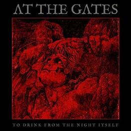 AT THE GATES - To Drink From The Night Itself (CD)