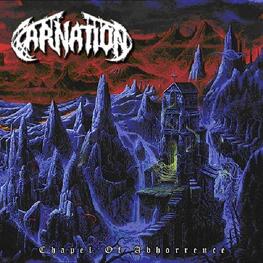 CARNATION - Chapel Of Abhorrence (CD)
