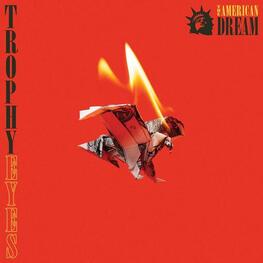 TROPHY EYES - The American Dream (Transparent Yellow Vinyl) (LP)