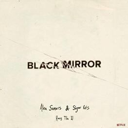 SOUNDTRACK, SIGUR ROS, ALEX SOMERS - Black Mirror: Hang The Dj - Music From The Netflix Original Series (CD)
