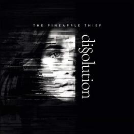 THE PINEAPPLE THIEF - Dissolution (CD)