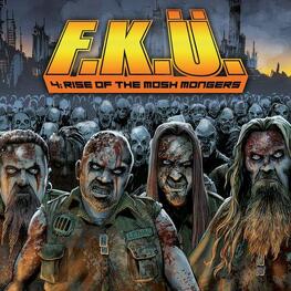 F.K.U. - 4: Rise Of The Mosh Mongers Ltd (CD)