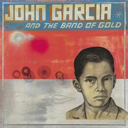 JOHN GARCIA - John Garcia And The Band Of Gold (1 X Cd Album) (CD)