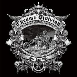 CHROME DIVISION - One Last Ride -bonus Tr- (CD)