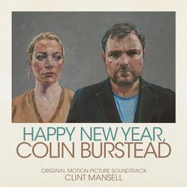 SOUNDTRACK, CLINT MANSELL - Happy New Year, Colin Burstead: Original Motion Picture Soundtrack (CD)