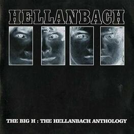 HELLANBACH - The Big H:  The Hellanbach Anthology (2CD)