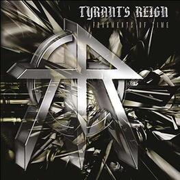 TYRANTS REIGN - Fragments Of Time (CD)