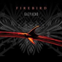 GAZPACHO - Firebird (CD)