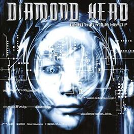 DIAMOND HEAD - What's In Your Head? (CD)