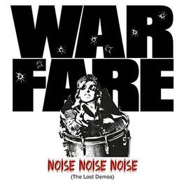 WARFARE - Noise Noise Noise (The Lost Demos) (CD)