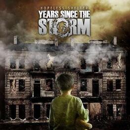 YEARS SINCE THE STORM - Hopeless Shelter (CD)